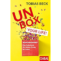 Unbox your Life!: BEWOHNERFREI®: Das Geheimnis für deinen Erfolg im Leben (Dein Erfolg) (German Edition) book cover Unbox your Life!: BEWOHNERFREI®: Das Geheimnis für deinen Erfolg im Leben (Dein Erfolg) (German Edition) book cover