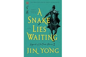 A Snake Lies Waiting: The Definitive Edition