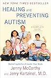 Healing and Preventing Autism: A Complete Guide