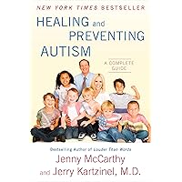 Healing and Preventing Autism: A Complete Guide