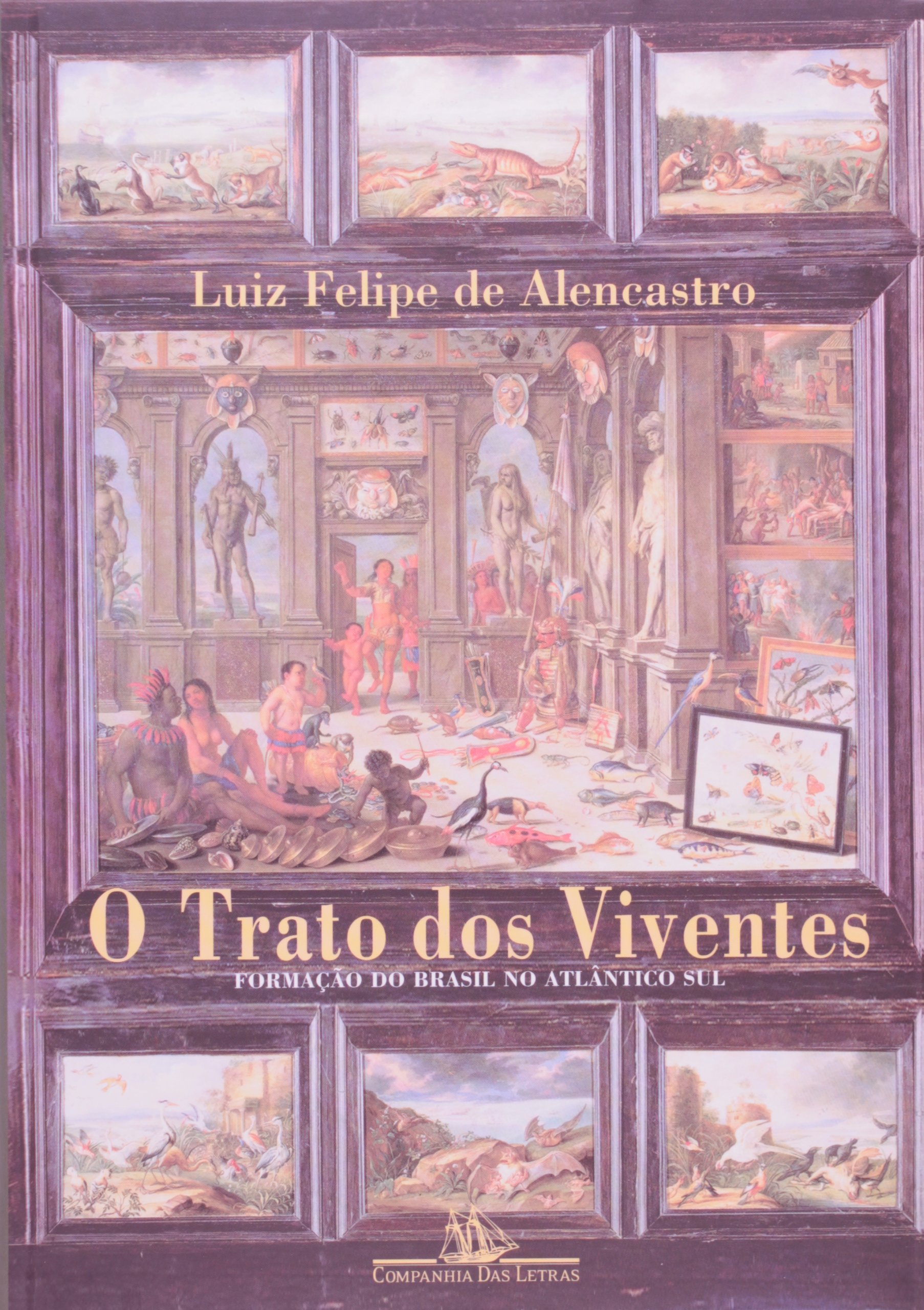 luiz felipe de alencastro o trato dos viventes