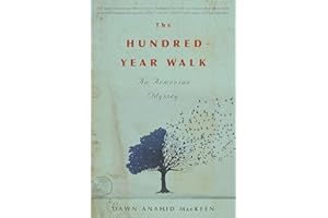 The Hundred-Year Walk: An Armenian Odyssey