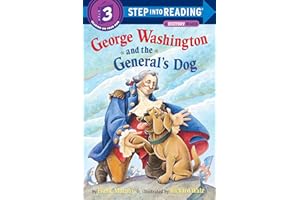 George Washington and the General's Dog (Step-Into-Reading, Step 3)