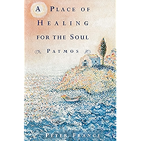 A Place of Healing for the Soul: Patmos book cover A Place of Healing for the Soul: Patmos book cover