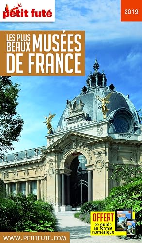 Download Petit Futé Les plus beaux musées de France PDF