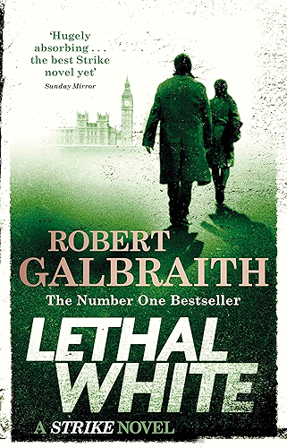 Download Lethal White: Cormoran Strike Book 4 (Cormoran Strike 4) (English Edition) PDF