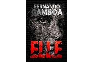 ELLE: Jusqu'à la mort, tout n'est que mensonge (Série Nuria Badal t. 2) (French Edition)