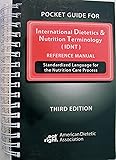 International Dietetics and Nutritional Terminology (Idnt) Reference