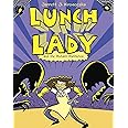 Lunch Lady and the Mutant Mathletes: Lunch Lady #7