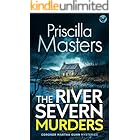THE RIVER SEVERN MURDERS an absolutely gripping and unputdownable British crime mystery (Coroner Martha Gunn Book 1)