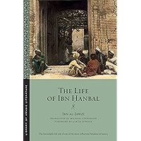 The Life of Ibn Ḥanbal (Library of Arabic Literature Book 3) book cover