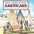 The Very First Americans (Grosset & Dunlap All Aboard Book)