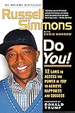 Do You!: 12  Laws to Access the Power in You to Achieve Happiness and Success