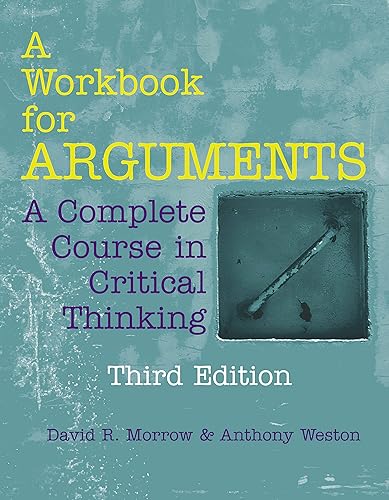 Download A Workbook for Arguments: A Complete Course in Critical Thinking PDF