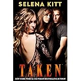 Taken: Menage Romance