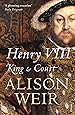 Henry VIII: King and Court