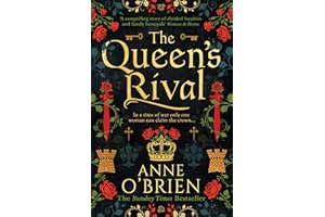 The Queen’s Rival: The Sunday Times bestselling author returns with a gripping historical romance