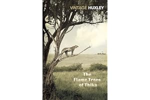 The Flame Trees Of Thika: Memories of an African Childhood (Vintage Classics)