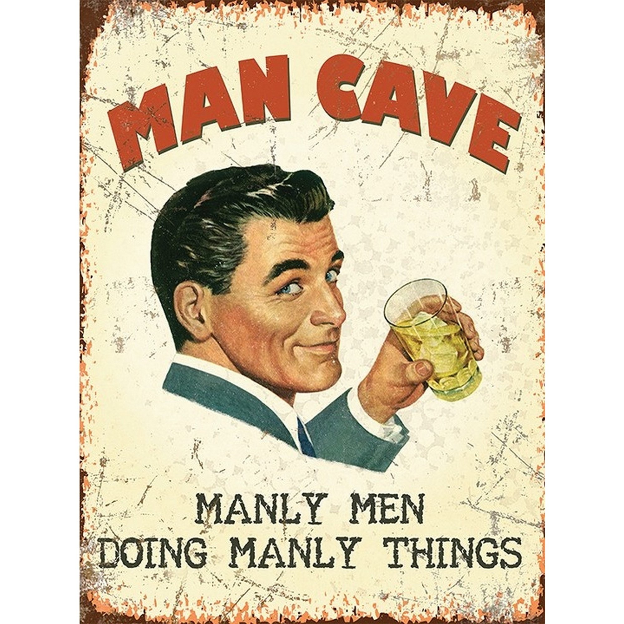 Man Cave Manly Men Doing Manly Things Small Steel Sign 200mm x 150mm (og)