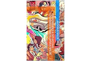 Personnages et situations cocasses selon Aloysius Wilde: humour pop (French Edition)