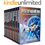 Rise Of Mankind: The Complete Series Books 1-10