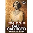 Ambush or Adore: A Delightfully Deadly Novel
