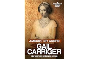 Ambush or Adore: A Delightfully Deadly Novel