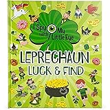 I Spy With My Little Eye Leprechaun Luck & Find - Kids Search, Find, and Seek Activity Book, Ages 3, 4, 5, 6+