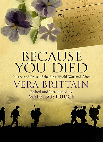 Download Because You Died: Poetry and Prose of the First World War and After (English Edition) PDF