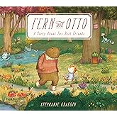 Fern and Otto: A Picture Book Story About Two Best Friends