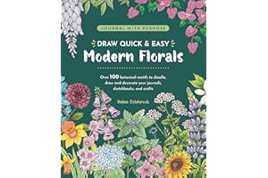 Draw Quick & Easy Modern Florals: Over 100 botanical motifs to doodle, draw, and decorate your journals, sketchbooks and craf