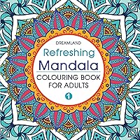 Refreshing Mandala - Colouring Book for Adults Book 1