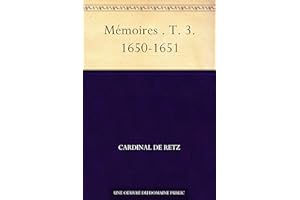 Mémoires . T. 3. 1650-1651 (French Edition)