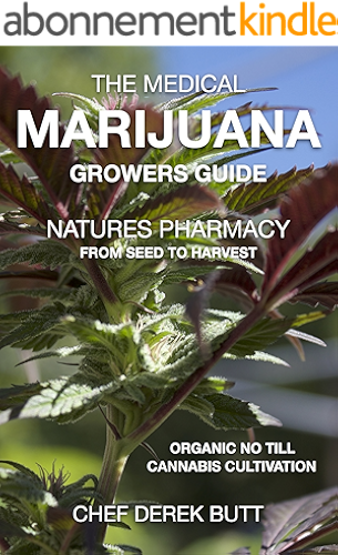 Download The Medical Marijuana Growers Guide. NATURES PHARMACY.: Organic no-till Cannabis Cultivation. From Seed To Harvest. (English Edition) PDF