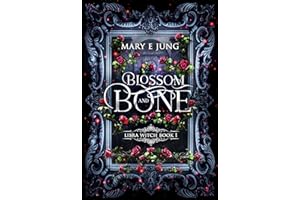 Blossom and Bone: Low Spice Witchy Romantic Fantasy (The Libra Witch Series Book 1)