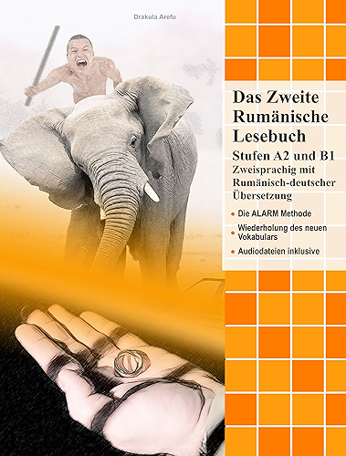 Download Das Zweite Rumänische Lesebuch: Stufen A2 und B1 Zweisprachig mit Rumänisch-deutscher Übersetzung (Gestufte Rumänische Lesebücher 4) (German Edition) PDF