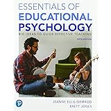 Essentials of Educational Psychology: Big Ideas To Guide Effective Teaching