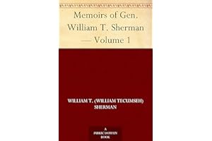 Memoirs of Gen. William T. Sherman — Volume 1