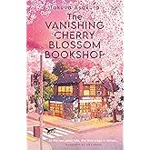 The Vanishing Cherry Blossom Bookshop: Uplifting, poignant healing fiction from the Japanese bestselling author – brand-new for 2025!