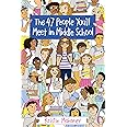 The 47 People You'll Meet in Middle School