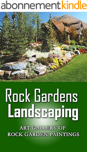 Download Rock Gardens Landscaping: Art Gallery of Rock Garden Paintings (English Edition) PDF