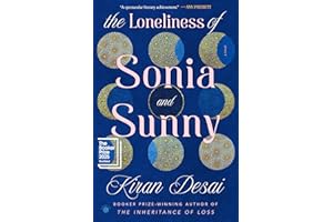 The Loneliness of Sonia and Sunny: A Novel
