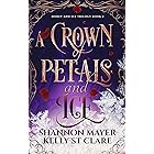 A Crown of Petals and Ice (The Honey and Ice Series Book 3)