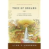 Tree of Dreams: A Spirit Woman's Vision of Transition and Change