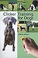 Don't Shoot the Dog!: The New Art of Teaching and Training ...