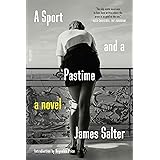 A Sport and a Pastime: A Novel (Picador Modern Classics)