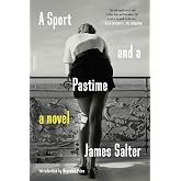 A Sport and a Pastime: A Novel (Picador Modern Classics)