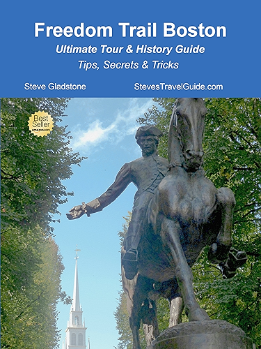 Download Freedom Trail Boston - Ultimate Tour & History Guide - Tips, Secrets & Tricks (English Edition) PDF