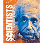 Scientists Who Changed History (DK People Who Changed History)
