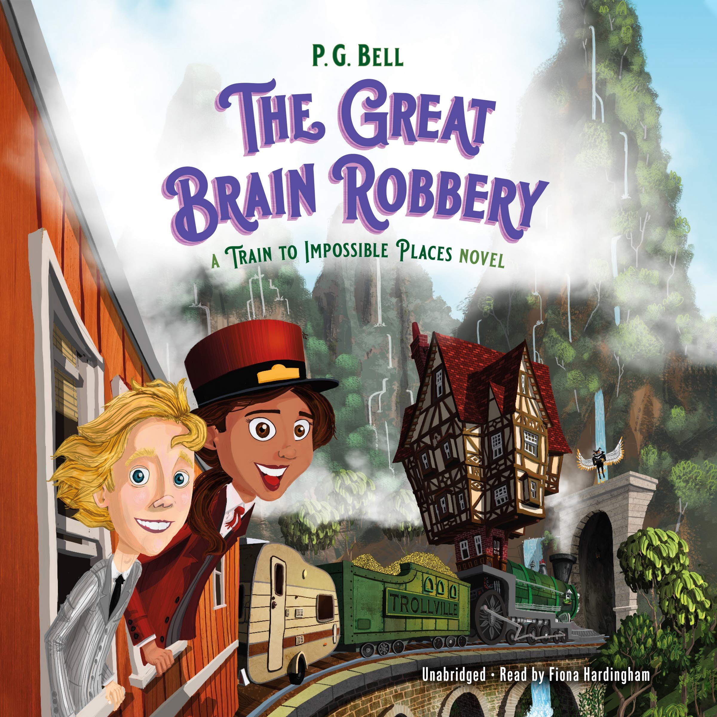 The Great Brain Robbery Lib/E: A Train to Impossible Places Novel (The Train to Impossible Places Series Lib/E, 2) Image